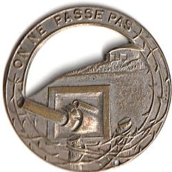 Insigne LIGNE MAGINOT On ne passe pas -  ORIGINAL