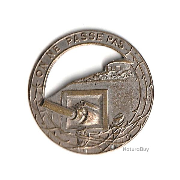 Insigne LIGNE MAGINOT On ne passe pas -  ORIGINAL