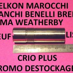 choke lisse CRIO PLUS BENELLI FRANCHI BREDA SILMA MAROCCHI ASELKON SILMA- VENDU PAR JEPERCUTE(SW234)