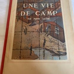 Document en feuillets &laquo;&nbsp; une vie de camp&nbsp;&raquo; Pierre Lelong 1943 num&eacute;rot&eacute;
