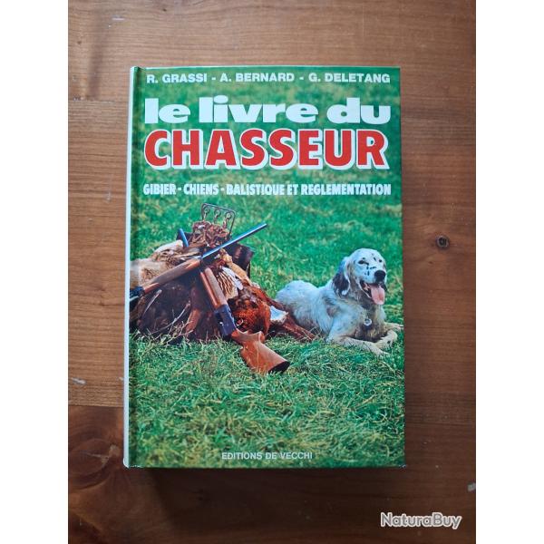 LE LIVRE DU CHASSEUR 1977 ETAT PROCHE DU NEUF
