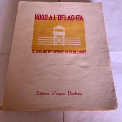 T&eacute;moignage &laquo;&nbsp; six mille &agrave; l'oflag XVII A &laquo;&nbsp;