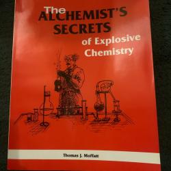 The alchemist &acute;s secrets of explosive chemistry
