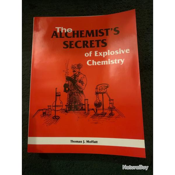 The alchemist �s secrets of explosive chemistry