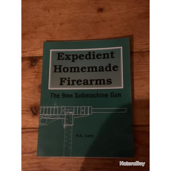 Expedient homemade firearms-the 9 mm submachine gun