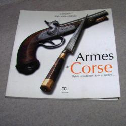 Livre sur les Armes de Corse, &eacute;ditions DCL 2011