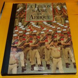 LES SEIGNEURS DE LA GUERRE : LA LEGION D'ASIE EN AFRIQUE  , EDITIONS ATLAS  , 127 PAGES DIMENSIONS 2