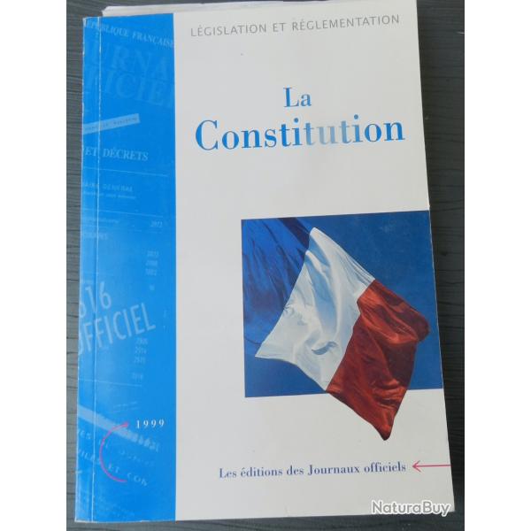 La Constitution - �dition officielle des Journaux officiels (1999)
