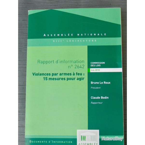 Rapport d'information n�2642 - Violences par armes � feu : 15 mesures pour agir (Assembl�e nat.)