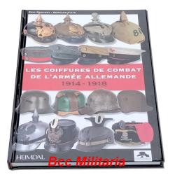 Les coiffures de combat de l'arm&eacute;e allemande : 1914-1918