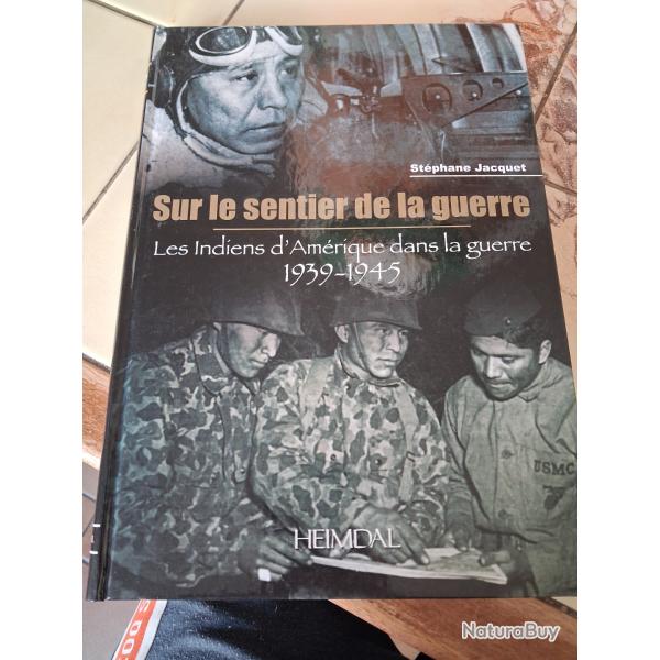 Livre HEIMDAL  sur le sentier de la guerre