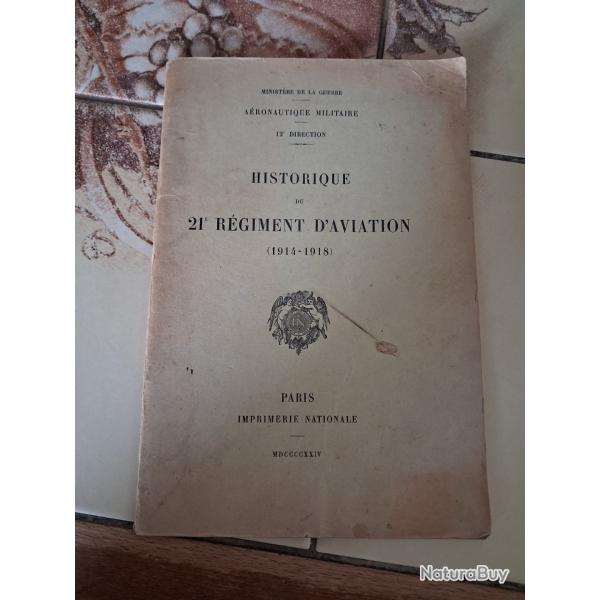 Livret historique du 21e r�giment d aviation 1914. 1918