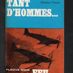 jamais tant d'hommes collection feu fleuve noir deelleston trevor , ral, bataille d'angleterre aviat