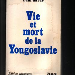 vie et mort de la yougoslavie de paul garde