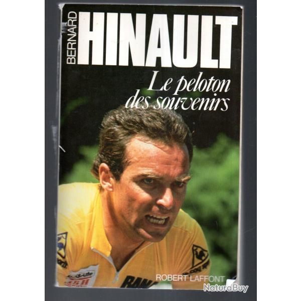 bernard hinault le peloton des souvenirs, cyclisme , autobiographie