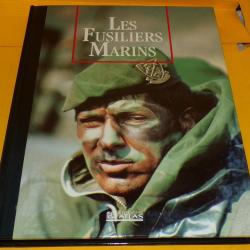 LES SEIGNEURS DE LA GUERRE : LES FUSILIERS MARINS  , EDITIONS ATLAS  , 127 PAGES DIMENSIONS 29,5 CM