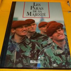 LES SEIGNEURS DE LA GUERRE : LES PARAS DE SA MAJESTE  , EDITIONS ATLAS  , 127 PAGES DIMENSIONS 29,5