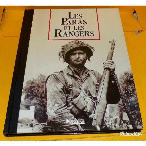 LES SEIGNEURS DE LA GUERRE : LES PARAS ET LES RANGERS  , EDITIONS ATLAS  , 127 PAGES DIMENSIONS 29,5
