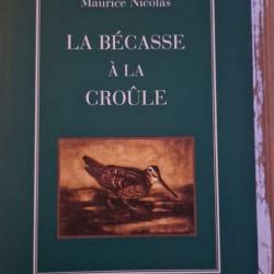 maurice nicolas.la becasse a la croule