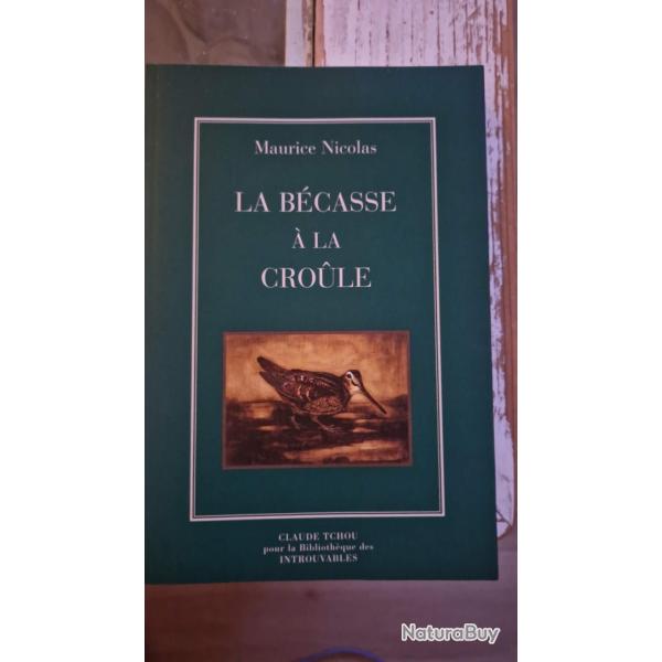 maurice nicolas.la becasse a la croule