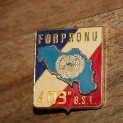 Insigne du 403e BATAILLON DE SOUTIEN LOGISTIQUE FORPRONU