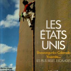 les &eacute;tats-unis yosemite, colorado, shawangunks les plus belles escalades de romain vogler alpinisme