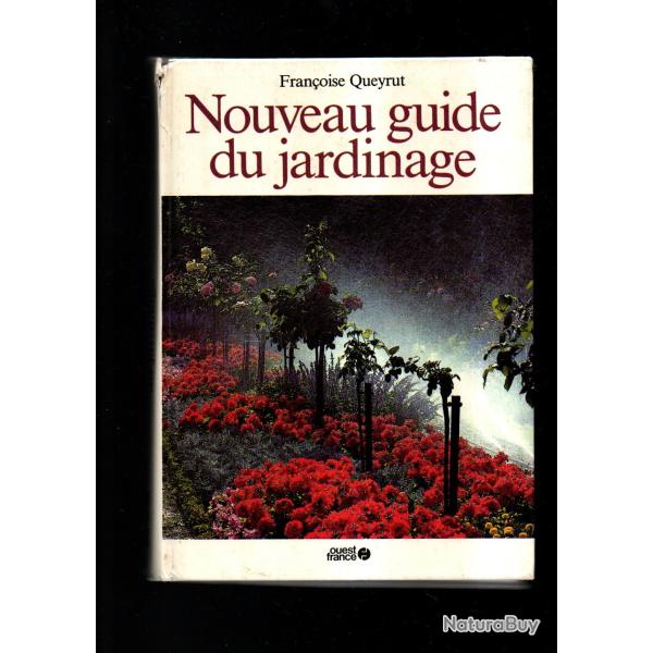nouveau guide du jardinage de fran�oise queyrut
