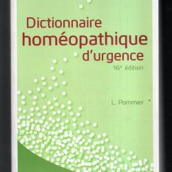 dictionnaire hom&eacute;opathique d'urgence de l.pommier 16e &eacute;dition
