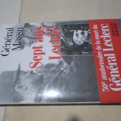 LIVRE  7 ANS AVEC LECLERC. GENERAL MASSU