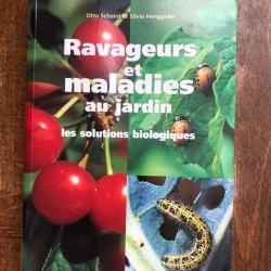 Ravageurs et maladies au jardin - Les solutions biologiques - Terre vivante