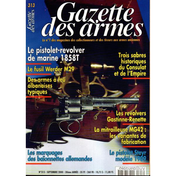 gazette des armes 313, pistolet de marine 1858t, fusil werder m29, mg 42 part 4, pistolet steyr 1909