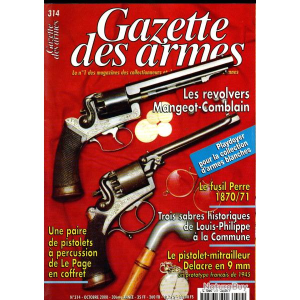 gazette des armes 314, pistolets mangeot comblain, fusil perre 1870-71, pm delacre, luger de la