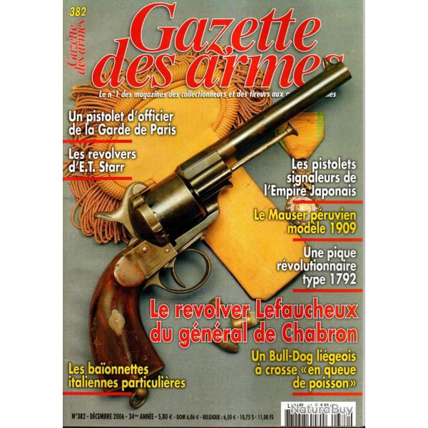 gazette des armes 382 mauser p�ruvien 1909, r�volvers e.t.starr, baionnettes italiennes particuli�re