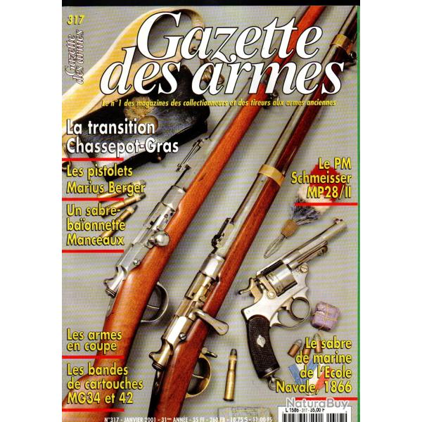 gazette des armes 317 , pm schmeisser mp28 part 3, transition chassepot-gras, pistolets marius berge
