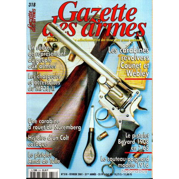 gazette des armes 318 , pm schmeisser mp28 part 4 chargeurs, carabines r�volver, colt 1911 cosaque