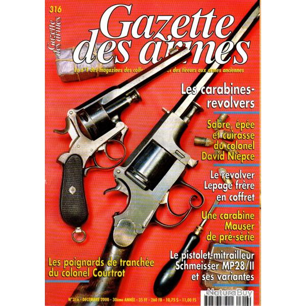 gazette des armes 316 , pm schmeisser mp28 part 2, carabines r�volvers, poignard de tranch�es part 2