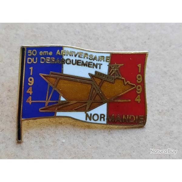 PINS D-DAY 50 ANS  DU 6 JUIN 1944 CAEN NORMANDIE 1944-1994 DRAPEAU BARGE