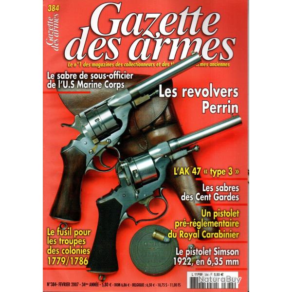 gazette des armes 384, ak 47 type 3, revolver perrin part 1, sabres cent gardes, pistolet simson 192