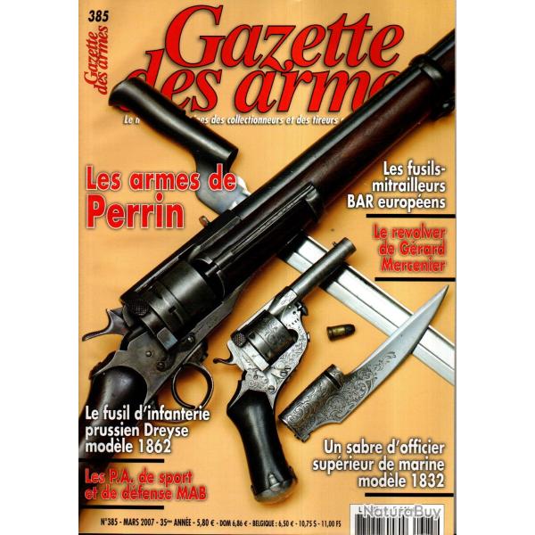 gazette des armes 385, revolver perrin part 2, pistolet cavalerie 1816, fm bar part 4 europ�ens, mab