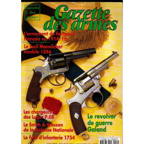 gazette des armes 242, chargeurs luger p.08, galand de guerre type 2, fusil d'infanterie 1754,