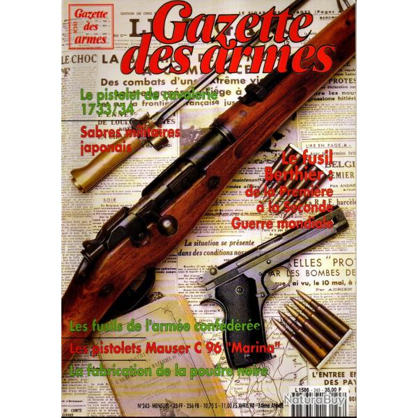 gazette des armes 243, mauser c96 marina, berthier part 4, chargeurs de luger part 2, conf�d�r�s