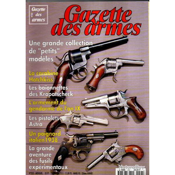 gazette des armes 253, pistolets astra, carabine hotchkiss,