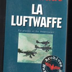 l'aviation militaire et de  guerre germanique WWII de christian  Bernadac le glaive et les bourreaux
