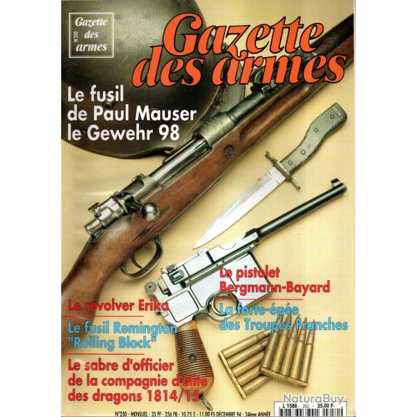 gazette des armes 250, mauser gew 1898, canon de marine 1780 r�plique, pistolet �rika, fm chauchat 2