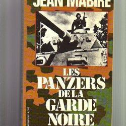 les chars de combat  de la garde noire de jean mabire , chars d'assaut troupes d'&eacute;lites
