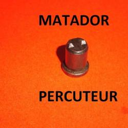 DERNIER percuteur n&deg;9 MATADOR TYPE 3 - VENDU PAR JEPERCUTE (D24E147)