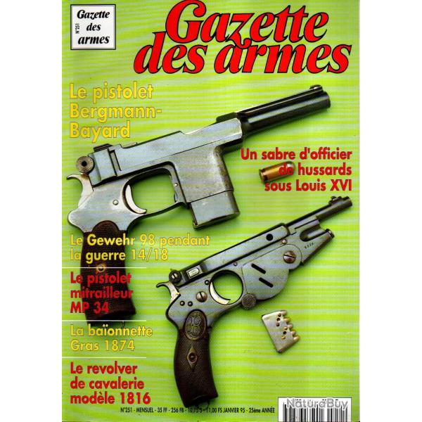 gazette des armes 251, mauser gew 1898 pendant la guerre de 14-18, pistolet bergmann-bayard part 2,