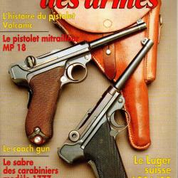 gazette des armes 247, pistolet mitrailleur mp 18, luger suisse 1906/29, le volcanic,