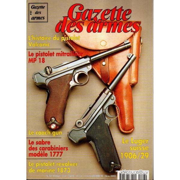 gazette des armes 247, pistolet mitrailleur mp 18, luger suisse 1906/29, le volcanic,