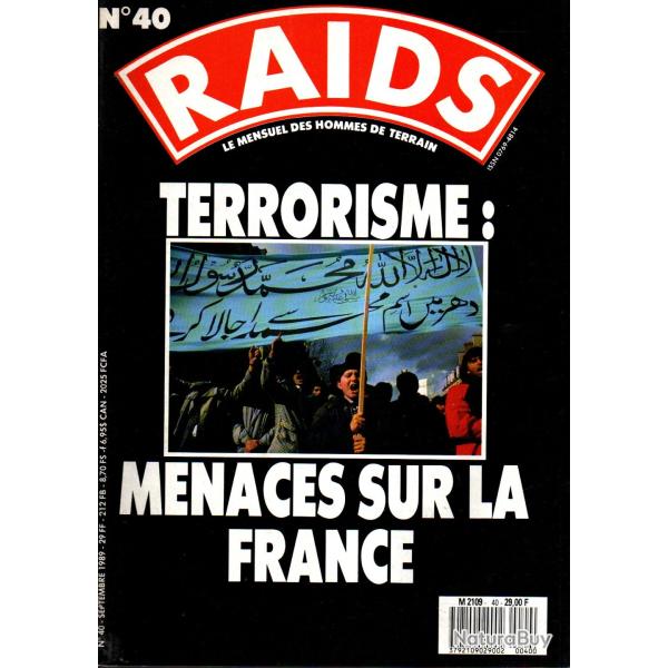 raids 40 terrorisme menaces sur la france, angola, iran, commandos de l'air, cercle polaire survivre
